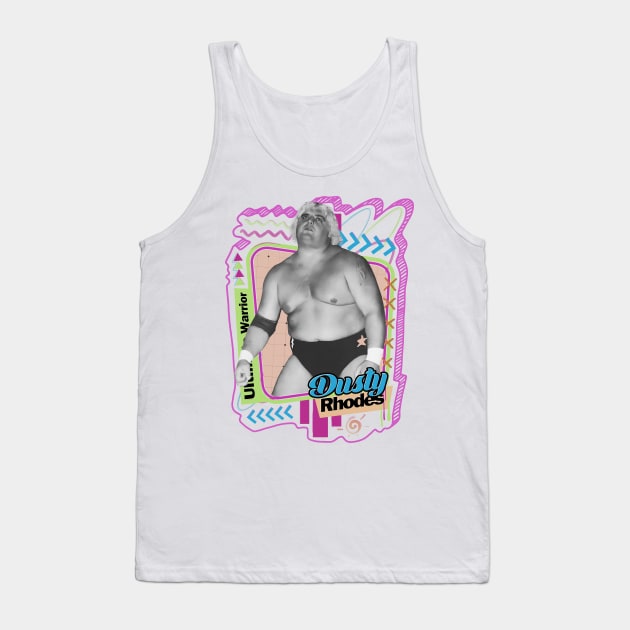 Wrestler Ultimate Warrior Dusty Rhodes Tank Top by PICK AND DRAG